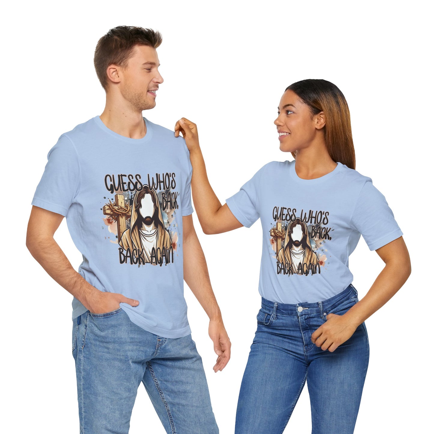 Funny Jesus Quote Tee - "Guess Who's Back, Back Again" Unisex Jersey Short Sleeve Shir