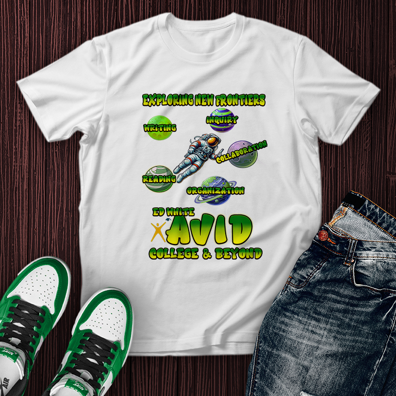 Ed White AVID T-Shirt – Exploring New Frontiers Space Theme | College & Beyond Tee for Students and Staff