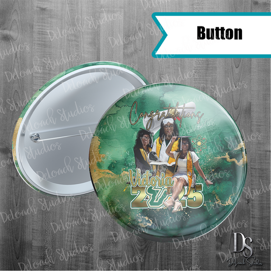 Victoria - Custom Graduation Buttons – Class of 2025 Photo Pins (2.25” | Set of 6)